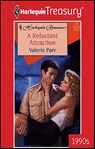 A Reluctant Attraction - Valerie Parv - 9781459269637