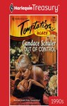 OUT OF CONTROL - Candace Schuler - 9781459271098