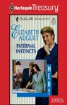 PATERNAL INSTINCTS - Elizabeth August - 9781459273238