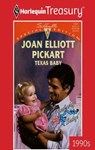 TEXAS BABY - Joan Elliott Pickart - 9781459273863