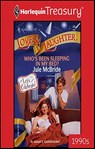 Who's Been Sleeping in My Bed? - Jule McBride - 9781459274334