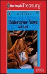 Undercover Vows - Judi Lind - 9781459275577