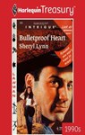 BULLETPROOF HEART - Sheryl Lynn - 9781459275843