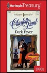 Dark Fever - Charlotte Lamb - 9781459276703