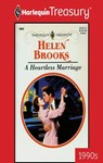 A Heartless Marriage - Helen Brooks - 9781459276741