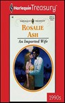 An Imported Wife - Rosalie Ash - 9781459276765