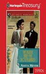 The Bride and the Bodyguard - Anita Meyer - 9781459279728