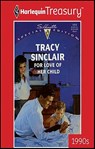 For Love of Her Child - Tracy Sinclair - 9781459280434