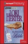 Blind-Date Bride - Lori Herter - 9781459281066