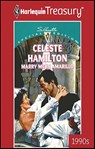 Marry Me in Amarillo - Celeste Hamilton - 9781459281523
