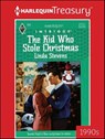 The Kid Who Stole Christmas - Linda Stevens - 9781459283633