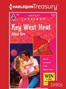 KEY WEST HEAT - Alice Orr - 9781459283756