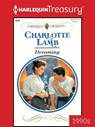 Dreaming - Charlotte Lamb - 9781459283961