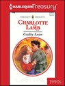 Guilty Love - Charlotte Lamb - 9781459284302