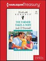 The Farmer Takes a Wife - Jodi O'Donnell - 9781459287495