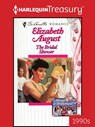 THE BRIDAL SHOWER - Elizabeth August - 9781459287679