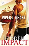 Hidden Impact - Piper J. Drake - 9781459290211