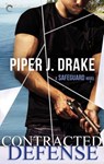 Contracted Defense - Piper J. Drake - 9781459290518