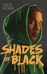 Shades of Black - Carlos Anthony - 9781459417199