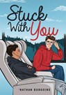 Stuck with You - 'Nathan Burgoine - 9781459417205