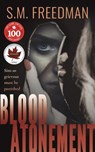 Blood Atonement - S.M. Freedman - 9781459750241
