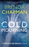 Cold Mourning - Brenda Chapman - 9781459752580