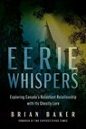 Eerie Whispers - Brian Baker - 9781459754744