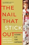 The Nail That Sticks Out - Suzanne Elki Yoko Hartmann - 9781459755048