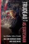 Trudeau as Statesman - Monique Nemni ; Max Nemni ; David Milne - 9781459755406