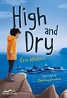 High and Dry - Eric Walters - 9781459823105