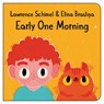 Early One Morning - Lawrence Schimel - 9781459826700