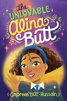 The Unlovable Alina Butt - Ambreen Butt-Hussain - 9781459834910
