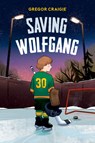 Saving Wolfgang - Gregor Craigie - 9781459838161