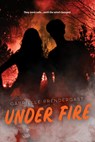 Under Fire - Gabrielle Prendergast - 9781459838222