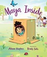 Maya Inside - Alison Hughes - 9781459839168