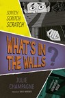 What's in the Walls? - Julie Champagne - 9781459839861