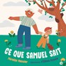 CE Que Samuel Sait - Mireille Messier - 9781459840805