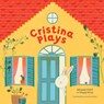 Cristina Plays - Micaela Chirif - 9781459841178