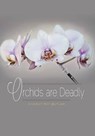 Orchids are Deadly - BUTLER,  Vincent Ray - 9781460228104