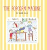 The Popcorn Machine - Hannah Grace - 9781460232828