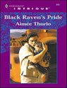 Black Raven's Pride - Aimée Thurlo - 9781460303221