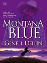 Montana Blue - Genell Dellin - 9781460304563