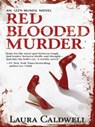 Red Blooded Murder - Laura Caldwell - 9781460305829