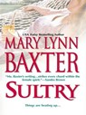 SULTRY - Mary Lynn Baxter - 9781460306277