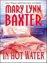 In Hot Water - Mary Lynn Baxter - 9781460306338