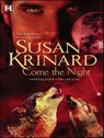 Come the Night - Susan Krinard - 9781460308745