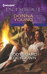 Bodyguard Lockdown - Donna Young - 9781460312629