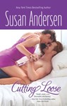 Cutting Loose - Susan Andersen - 9781460313251