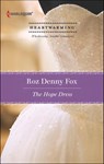 The Hope Dress - Roz Denny Fox - 9781460314173