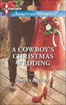 A Cowboy's Christmas Wedding - Pamela Britton - 9781460321782